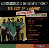 Skinhead Moonstomp - The Best Of Symarip The Pyramids And Seven Letters