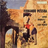 Fernando Pessoa pelos Jograis De São Paulo