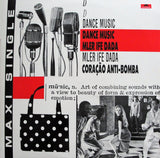 Dance Music / Coração Anti-Bomba