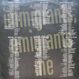 Immigrants, Emigrants And Me