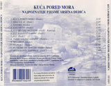 Kuća Pored Mora (Najpoznatije Pjesme Arsena Dedića)