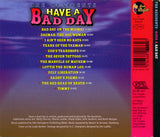 Have A Bad Day