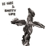 DD Owen & Shitty Life