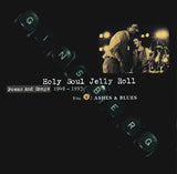 Holy Soul Jelly Roll: Poems And Songs 1949-1993