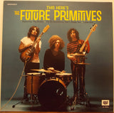 This Here's The Future Primitives