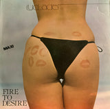 Fire To Desire