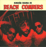 Ninguém Segura Os Beach Combers