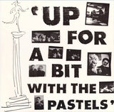 Up For A Bit With The Pastels