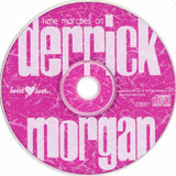 Time Marches On (Derrick Morgan Sings Ska, Rocksteady And Reggae)