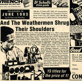 And The Weathermen Shrug Their Shoulders