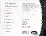 Kikwabanga (Songs And Dances From The Land Of Ngaali)