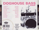 Doghouse Bass