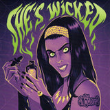She's Wicked / Strychnine