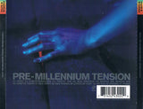 Pre-Millennium Tension