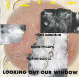 Looking Out Our Window