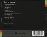 The Bravery