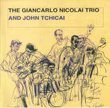 The Giancarlo Nicolai Trio & John Tchicai