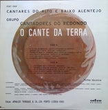 O Cante Da Terra (Cantares Do Alto E Baixo Alentejo)