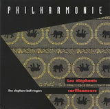Les Éléphants Carillonneurs = The Elephant Bell-Ringers