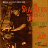The Slackers And Friends Upsettin' Ernesto's