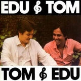 Edu & Tom / Tom & Edu