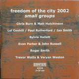 Freedom Of The City 2002: Small Groups