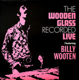 The Wooden Glass Recorded Live