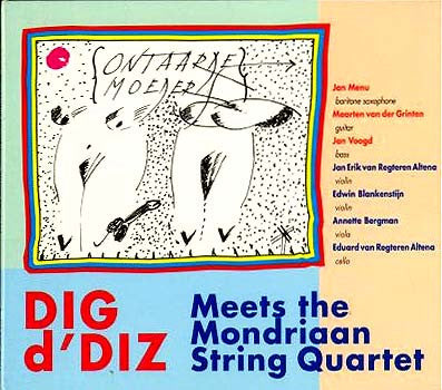 DIG d'DIZ Meets The Mondriaan String Quartet