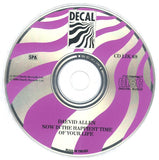 Now Is The Happiest Time Of Your Life