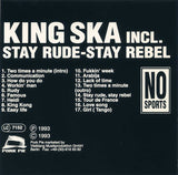 King Ska / Stay Rude, Stay Rebel