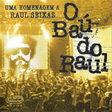 O Baú Do Raul - Uma Homenagem A Raul Seixas