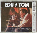 Edu & Tom / Tom & Edu