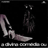 A Divina Comédia Ou Ando Meio Desligado