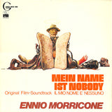 Mein Name Ist Nobody = Il Mio Nome E' Nessuno (Original Film-Soundtrack)