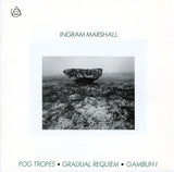 Fog Tropes • Gradual Requiem • Gambuh I