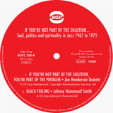 If You're Not Part Of The Solution... (Soul, Politics And Spirituality In Jazz 1967 To 1975)