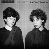 La Contra Ola (Synth Wave And Post Punk From Spain 1980-86)