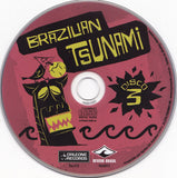 Brazilian Tsunami