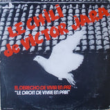 Le Chili De Victor Jara - El Derecho De Vivir En Paz · "Le Droit De Vivre En Paix"