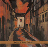 Street Of Lost Brothers