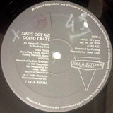 She's Got Me Going Crazy