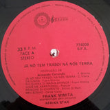 Já Nõ Tem Traboi Nã Nõs Terra