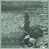 The Days Run Away