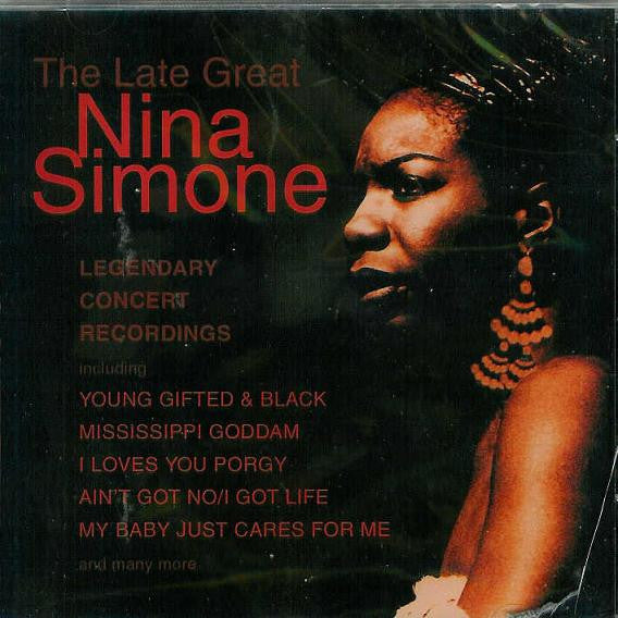 The Late Great Nina Simone Legendary Concert Recordings
