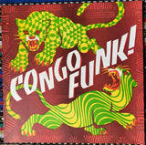Congo Funk! Sound Madness From The Shores Of The Mighty Congo River (Kinshasa/Brazzaville 1969-1982)