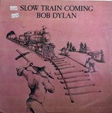 Slow Train Coming