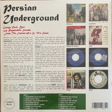 Persian Underground (Garage Rock, Beat And Psychedelic Sounds From The Iranian 60's & 70's Scene)