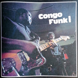 Congo Funk! Sound Madness From The Shores Of The Mighty Congo River (Kinshasa/Brazzaville 1969-1982)