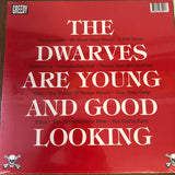 The Dwarves Are Young And Good Looking