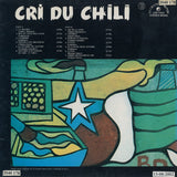 Cri Du Chili: 12 Chants Du Peuple Latino-Americain